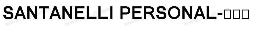 Santanelli PERSONAL字体转换